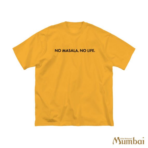 NO MASALA, NO LIFE.　MumbaiFactory　Tシャツ　マサラ上映　インド　オリジナルグッズ　インド料理ムンバイ　Mumbai