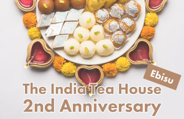 Mumbai Dining + The India Tea House　ムンバイダイニング　アトレ恵比寿　2周年イベント　インドスイーツ　ミタイ　食べ放題　マサラチャイ　チャイ飲み放題