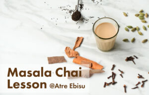 マサラチャイ教室　インド料理ムンバイダイニング　アトレ恵比寿　体験イベント　インドスイーツ　ミタイ　mithai　indian sweets　東京都渋谷区　恵比寿カフェ　穴場カフェ　アフタヌーンティー